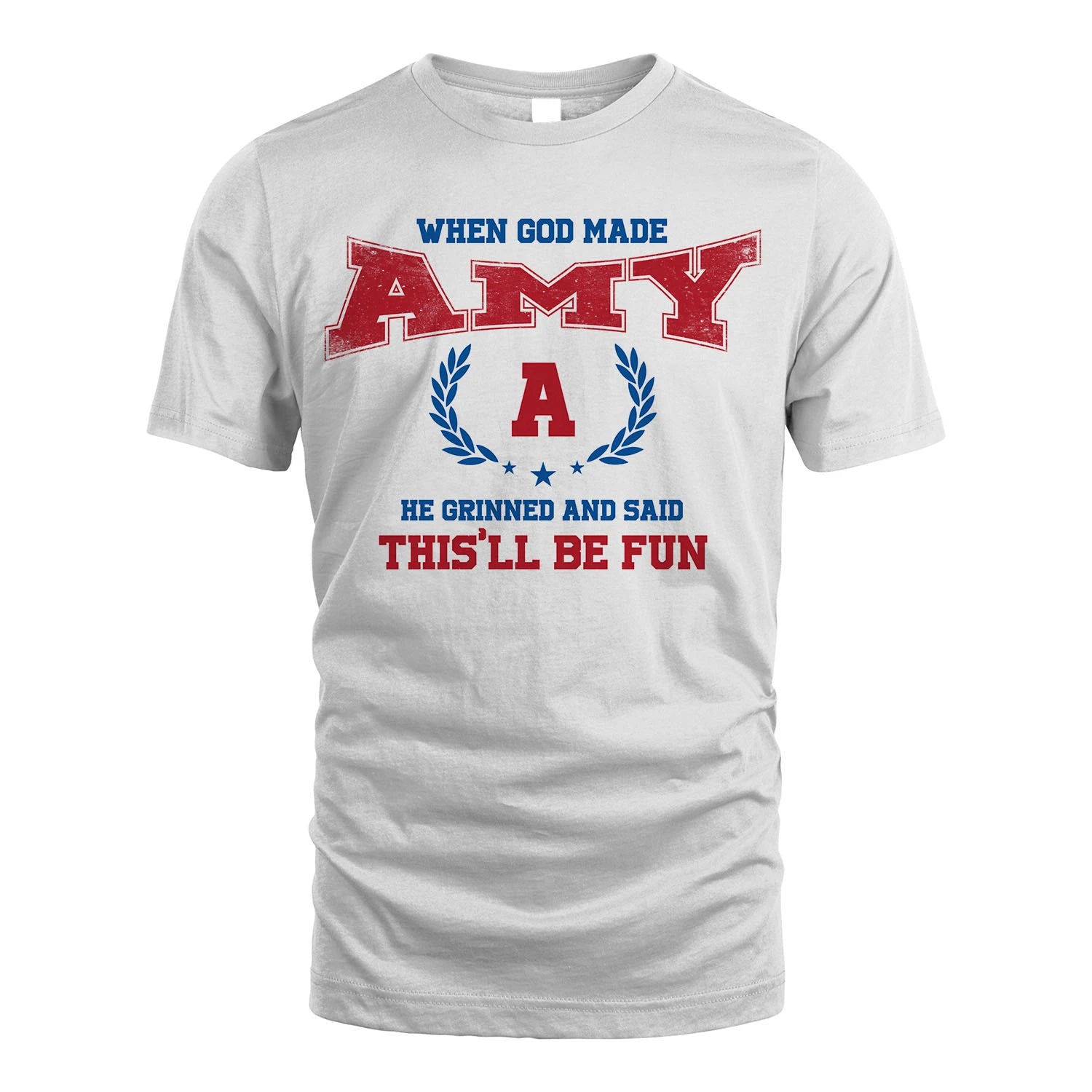 When God Made He Grinned And Said This'll Be Fun Shirt AMY M1-12