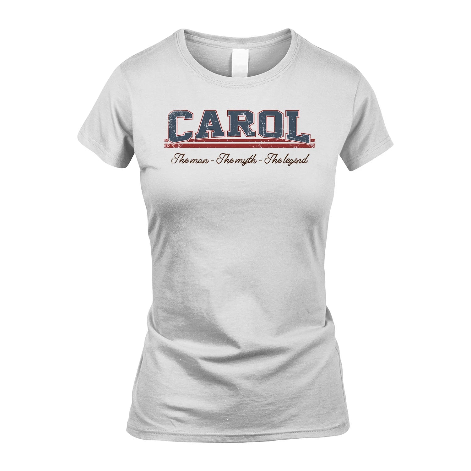 The Man The Myth The Legend Vintage Shirt CAROL M1-6
