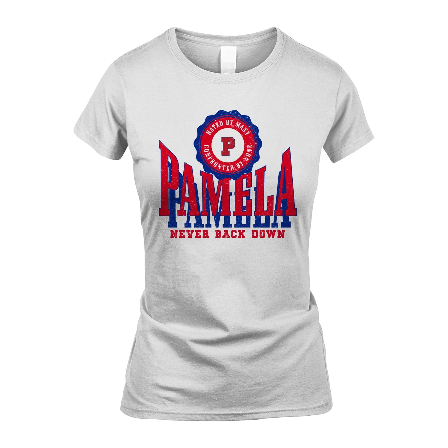 Your Name Never Back Down Shirt PAMELA M1-33