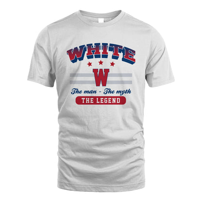 The Man The Myth The Legend With Your Name Shirt WHITE M1-35