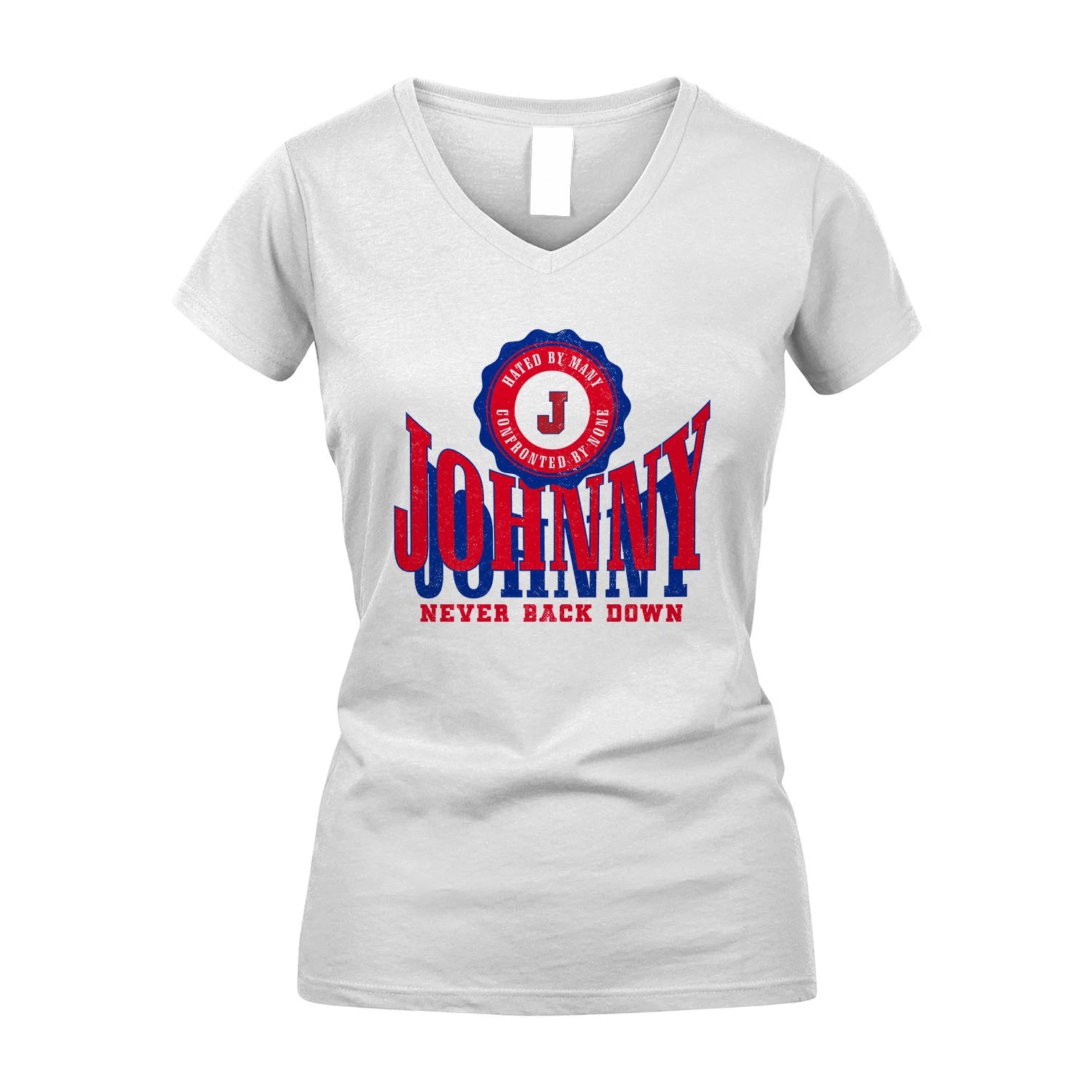 Your Name Never Back Down Shirt JOHNNY M1-33
