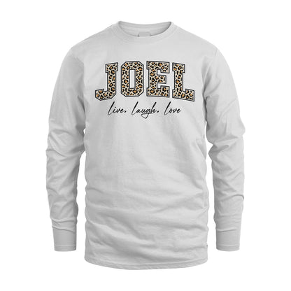 Live Laugh Love Custom Name With Leopard Pattern Shirt JOEL M1-13
