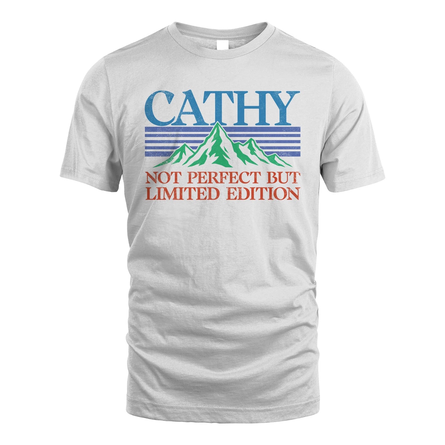 Your Name Not Perfect But Limited Edition Vintage Shirt CATHY M1-38