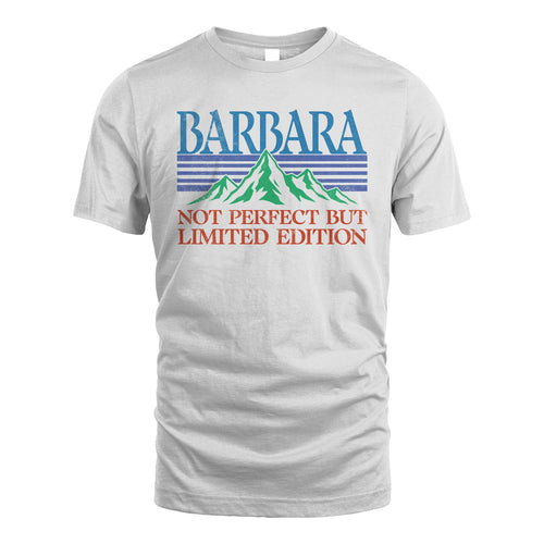 Your Name Not Perfect But Limited Edition Vintage Shirt BARBARA M1-38