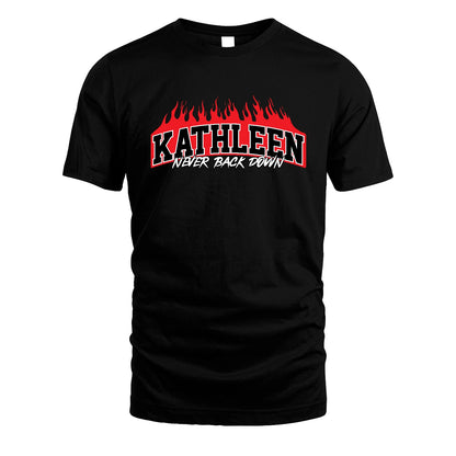 Never Back Down Your Name With Fire Shirt KATHLEEN M1-37