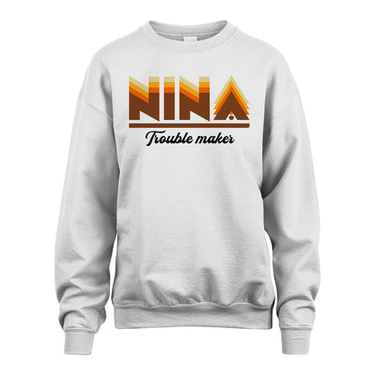 Your Name Trouble Maker Funny Shirt NINA M1-34