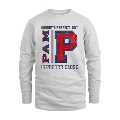 Nobody's Perfect, But Your Name Is Pretty Close PAM M1-21
