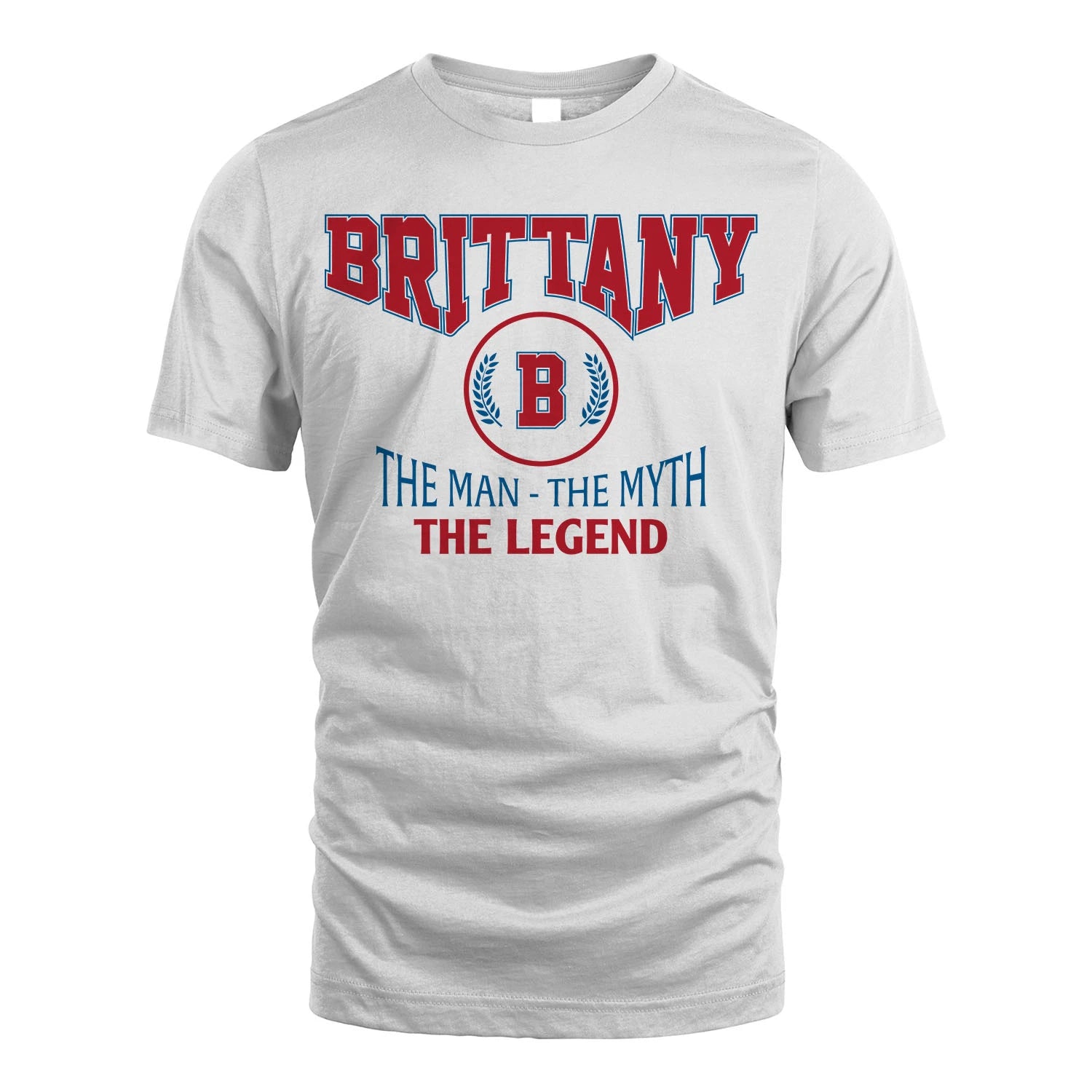 The Man The Myth The Legend Jet Style Shirt BRITTANY M1-9