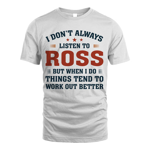 I Don't Always Listen To... ROSS M1-2