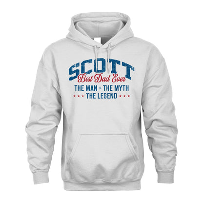 Best Dad Ever The Man The Myth The Legend SCOTT M1-7