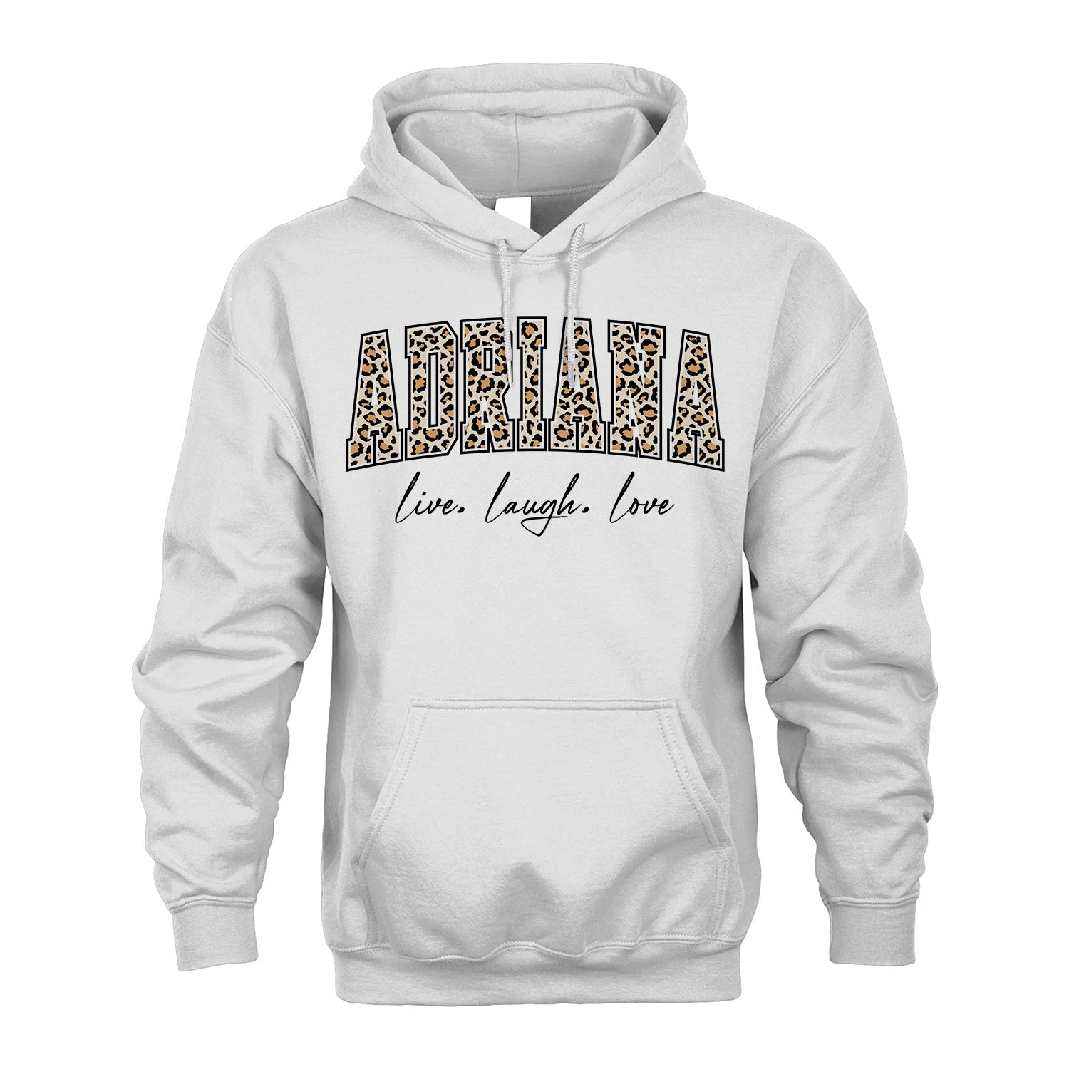 Live Laugh Love Custom Name With Leopard Pattern Shirt ADRIANA M1-13