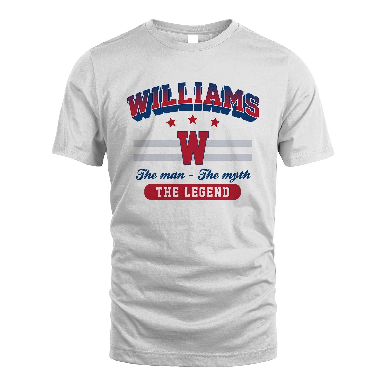 The Man The Myth The Legend With Your Name Shirt WILLIAMS M1-35