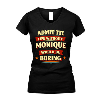 MONIQUE 13K1-503 Admit It Life Without...