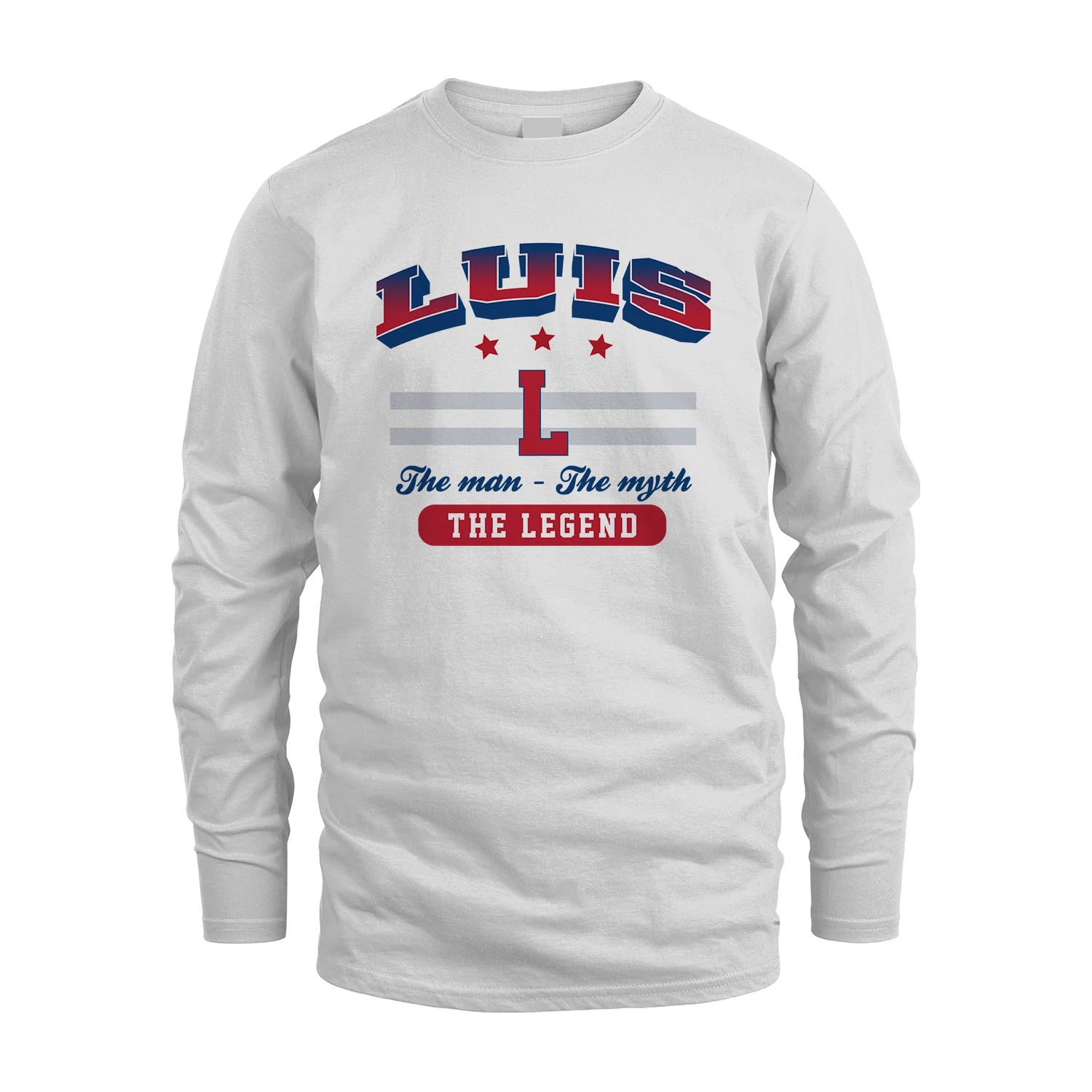 The Man The Myth The Legend With Your Name Shirt LUIS M1-35