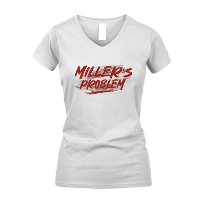 Someone's Problem Funny Shirt MILLER M1-5