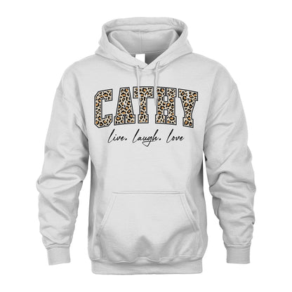 Live Laugh Love Custom Name With Leopard Pattern Shirt CATHY M1-13