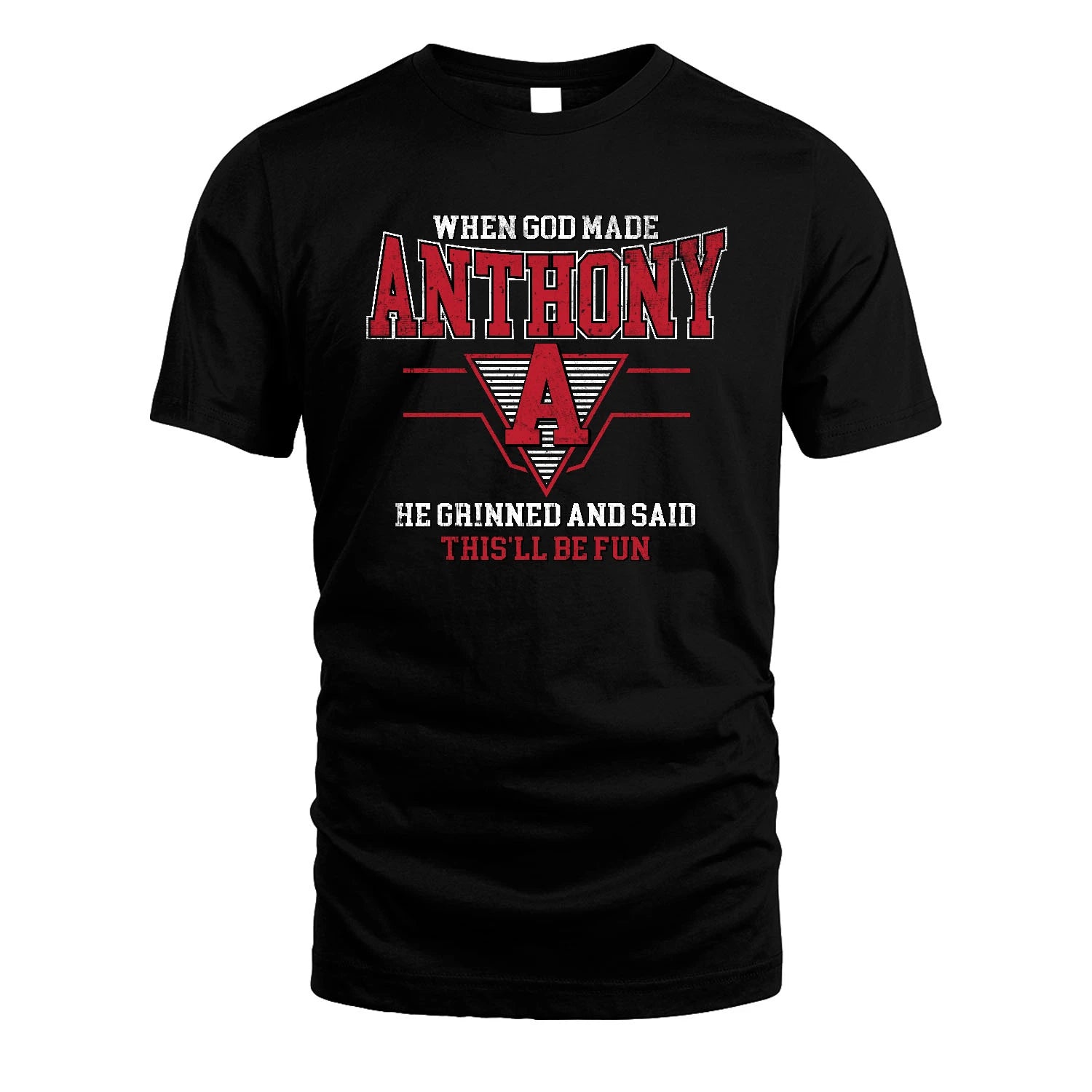 When God Made Your Name He Grinned And Said This'll Be Fun Baseball Shirt ANTHONY M1-29