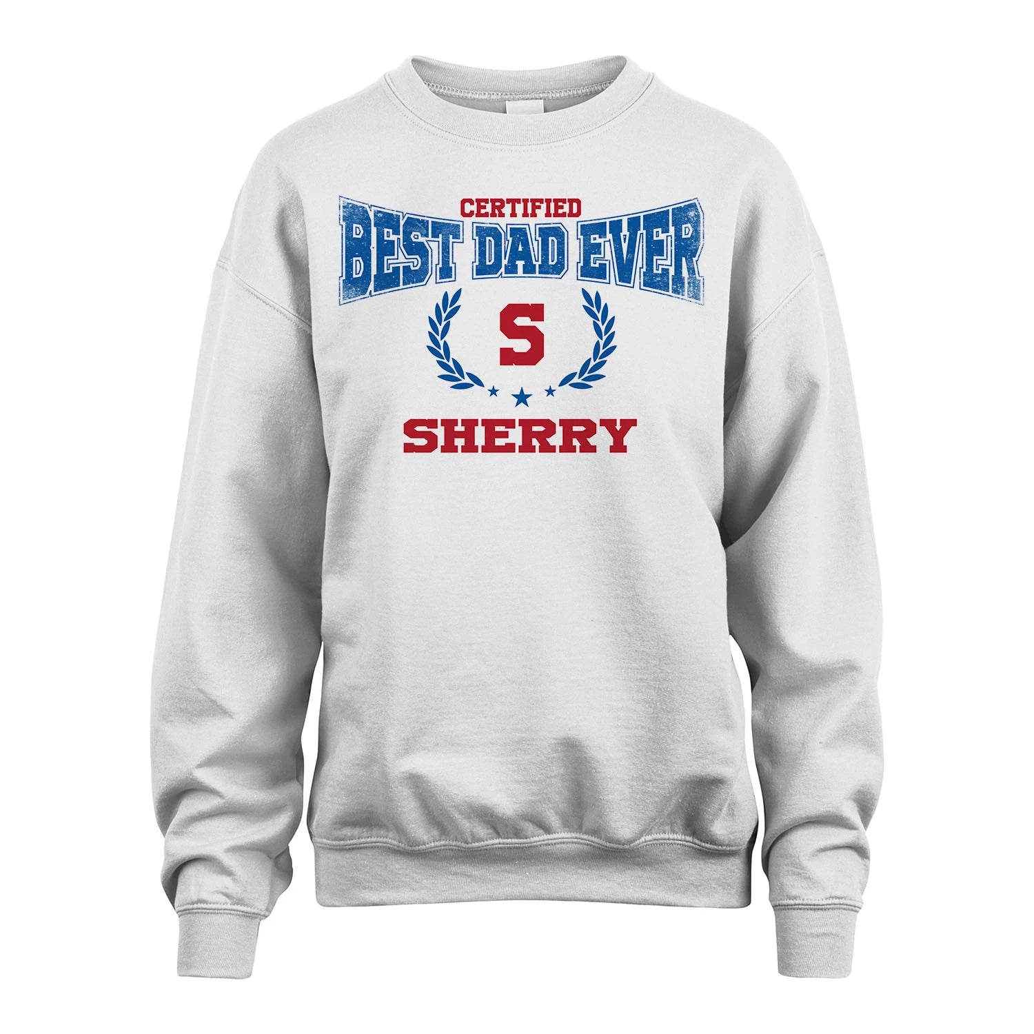 Certified Best Dad Ever Shirt SHERRY M1-11