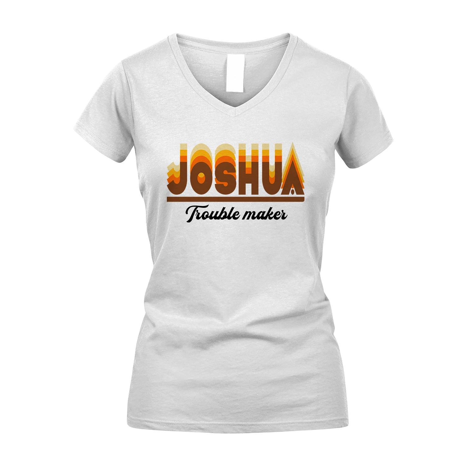 Your Name Trouble Maker Funny Shirt JOSHUA M1-34