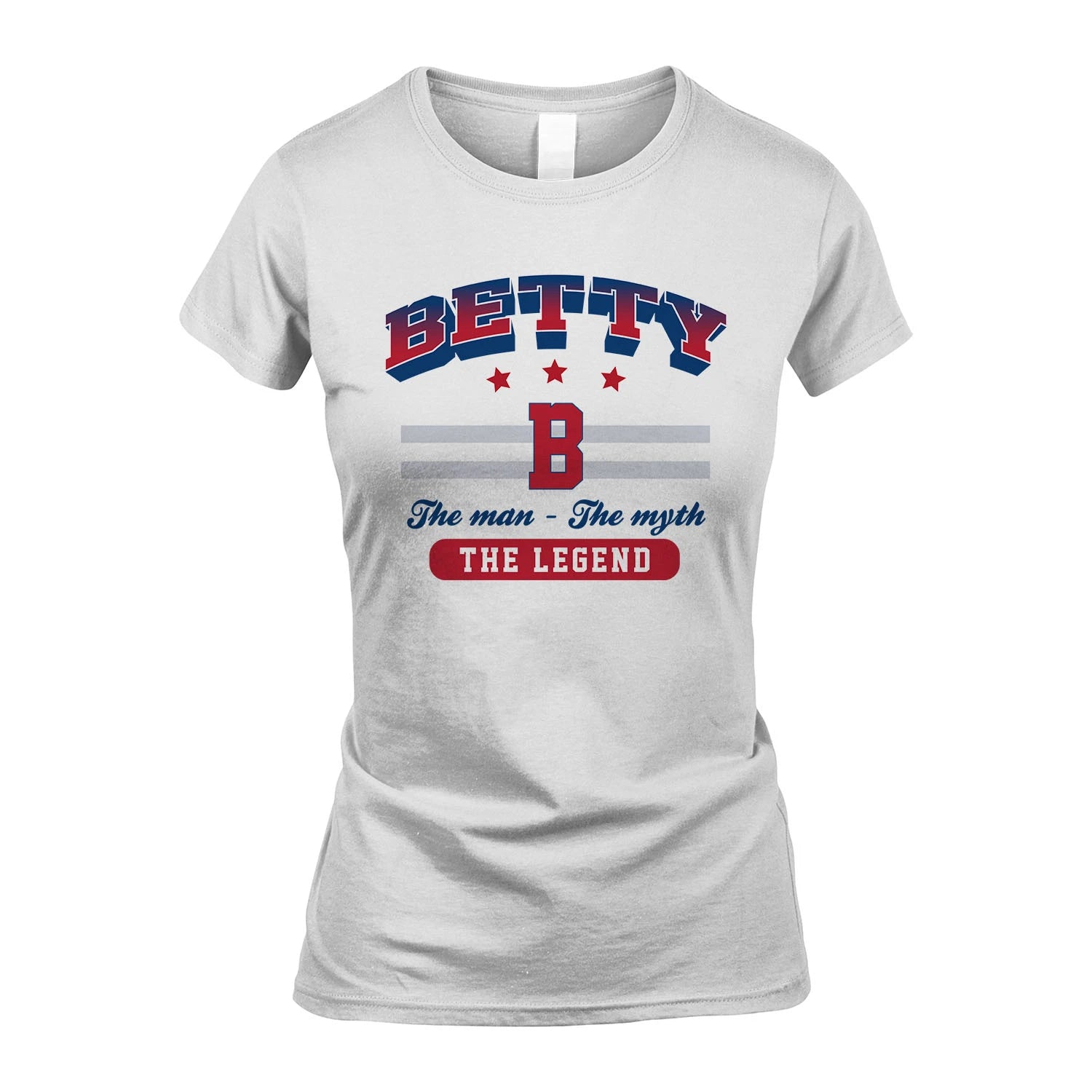The Man The Myth The Legend With Your Name Shirt BETTY M1-35