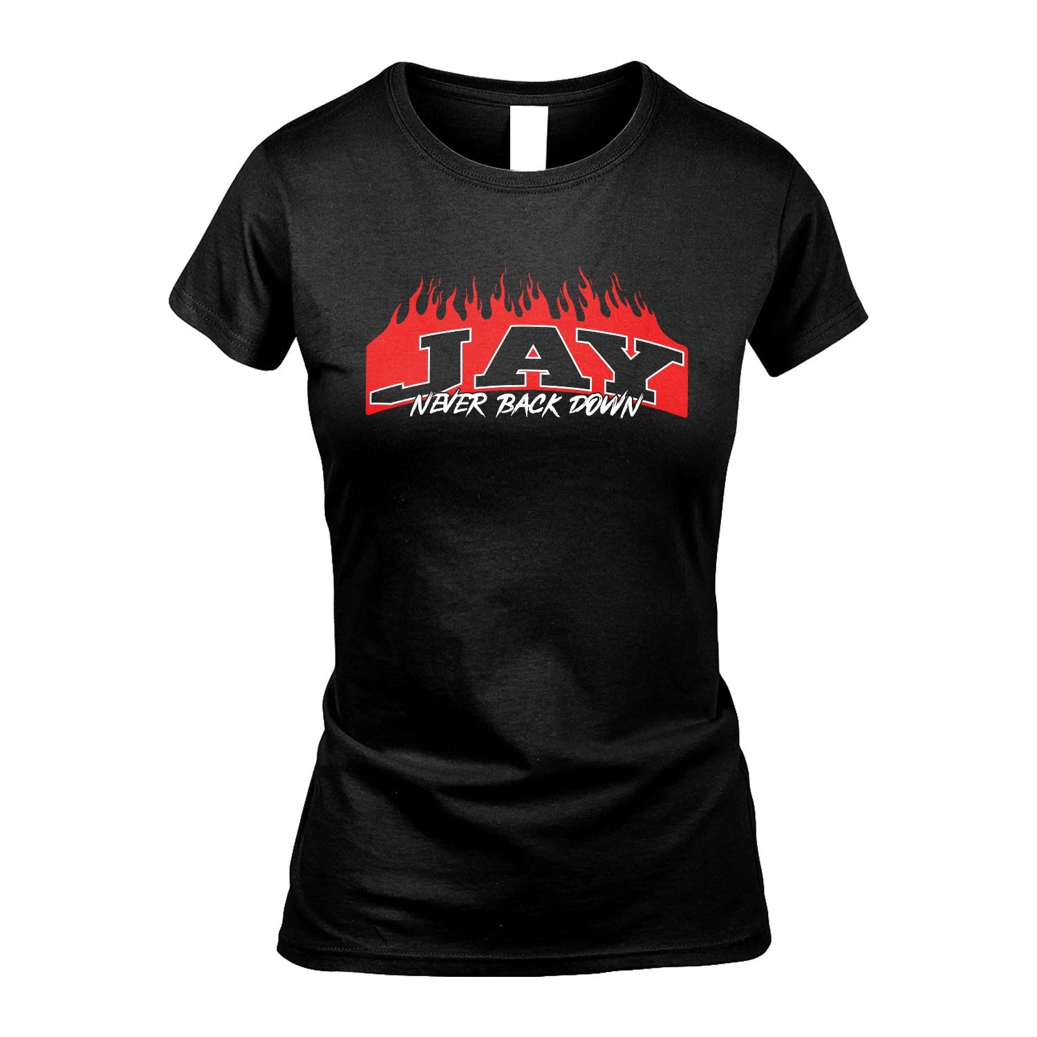 Never Back Down Your Name With Fire Shirt JAY M1-37