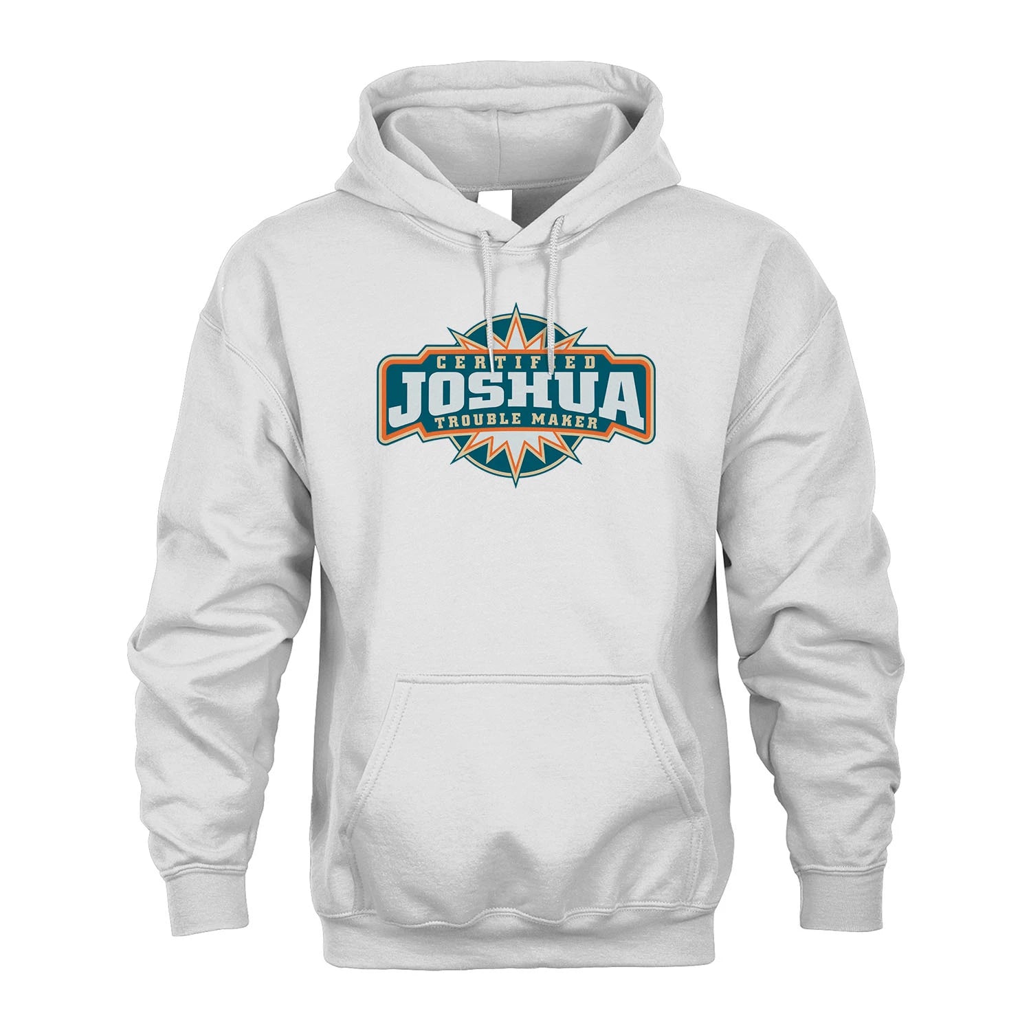 Certified Your Name Trouble Maker Shirt JOSHUA M1-36