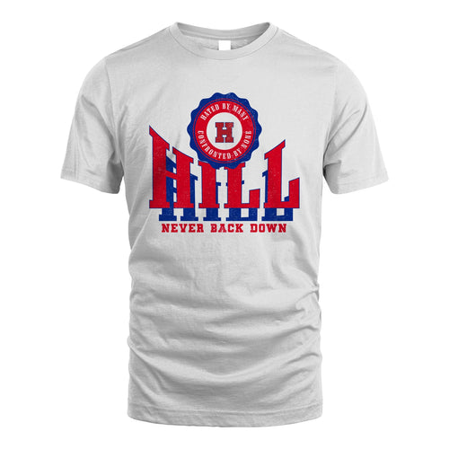 Your Name Never Back Down Shirt HILL M1-33