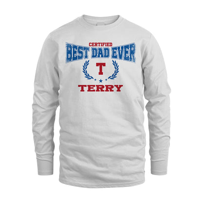 Certified Best Dad Ever Shirt TERRY M1-11