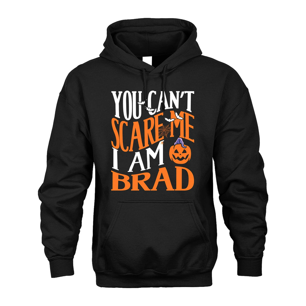You Can't Scare Me I Am Funny Halloween Shirt BRAD M1-45