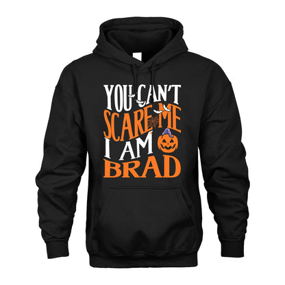 You Can't Scare Me I Am Funny Halloween Shirt BRAD M1-45