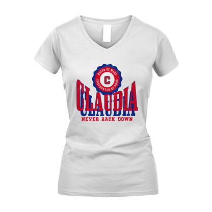 Your Name Never Back Down Shirt CLAUDIA M1-33