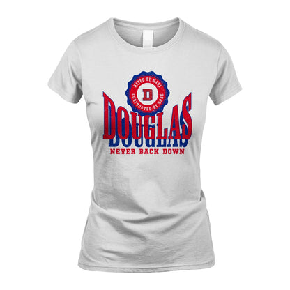 Your Name Never Back Down Shirt DOUGLAS M1-33