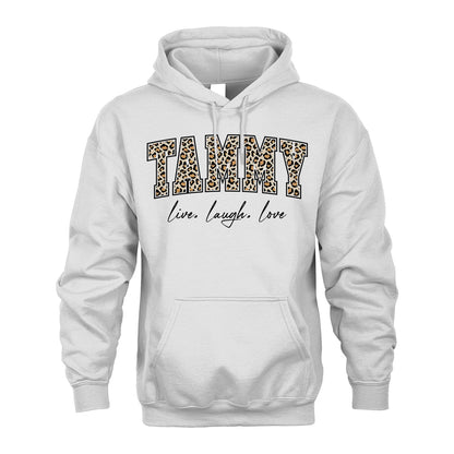 Live Laugh Love Custom Name With Leopard Pattern Shirt TAMMY M1-13