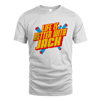 Life Is Better With Your Name Retro Shirt JACK M1-18