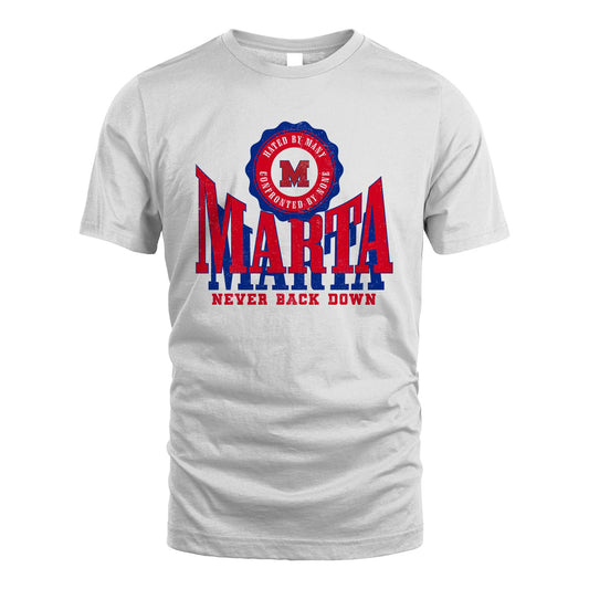 Your Name Never Back Down Shirt MARTA M1-33