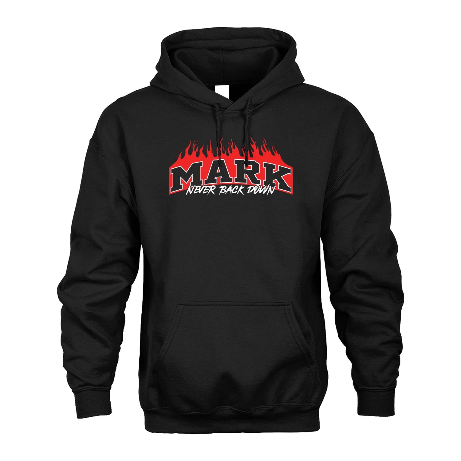 Never Back Down Your Name With Fire Shirt MARK M1-37