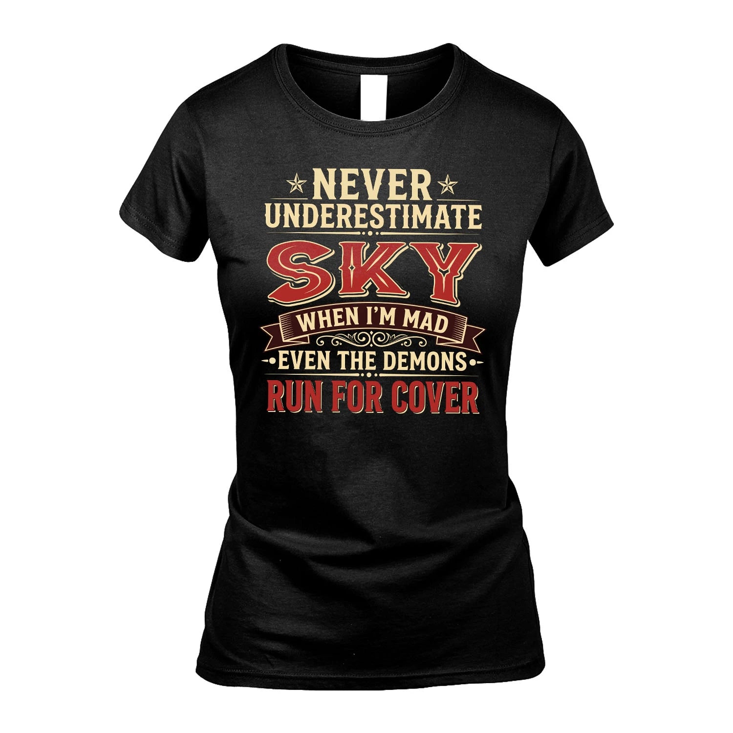 Never Underestimate When I'm Mad Shirt SKY M1-4