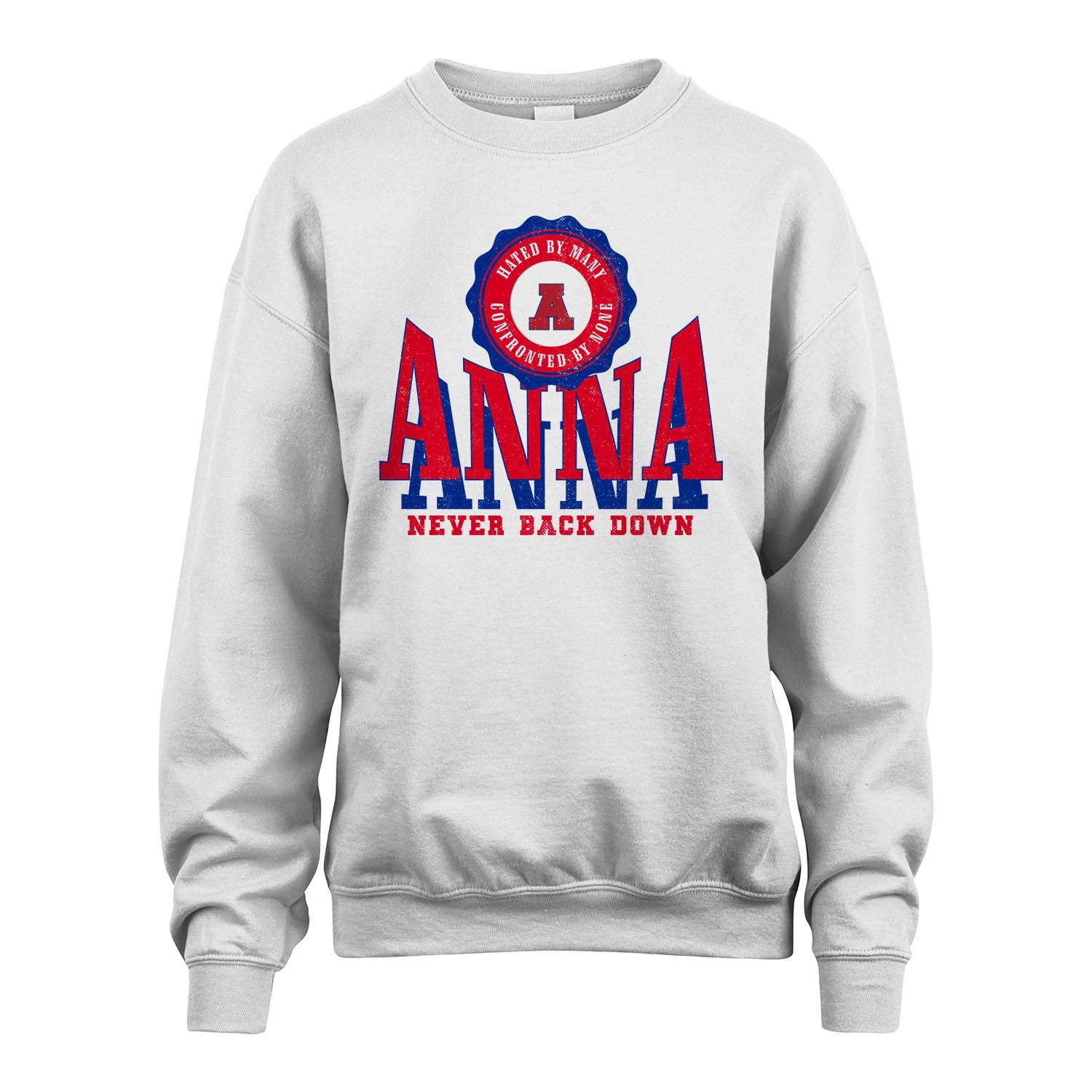 Your Name Never Back Down Shirt ANNA M1-33