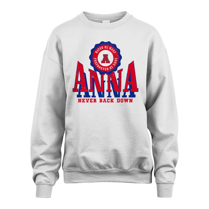 Your Name Never Back Down Shirt ANNA M1-33