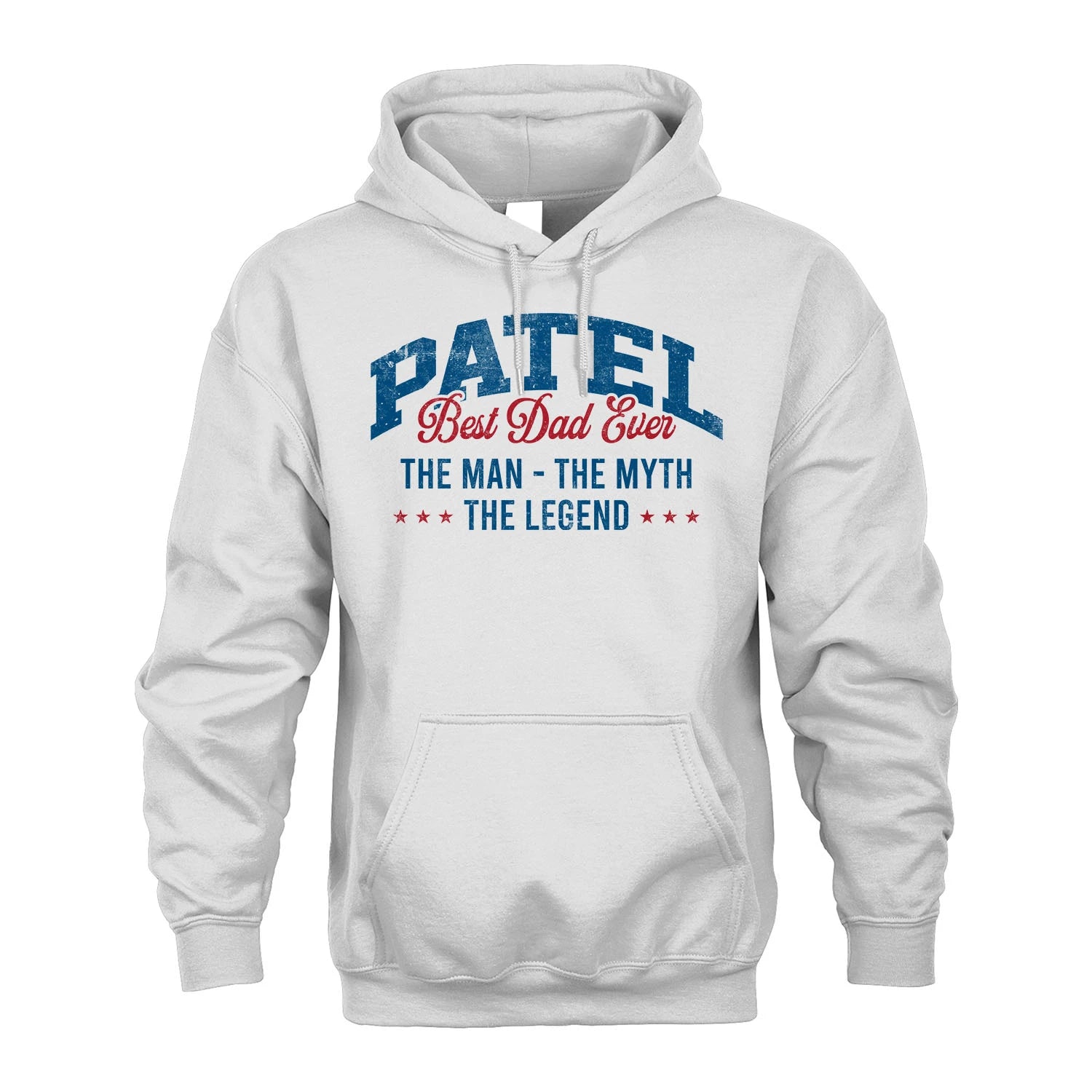 Best Dad Ever The Man The Myth The Legend PATEL M1-7