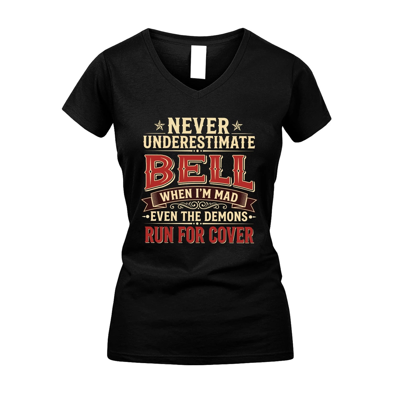 Never Underestimate When I'm Mad Shirt BELL M1-4