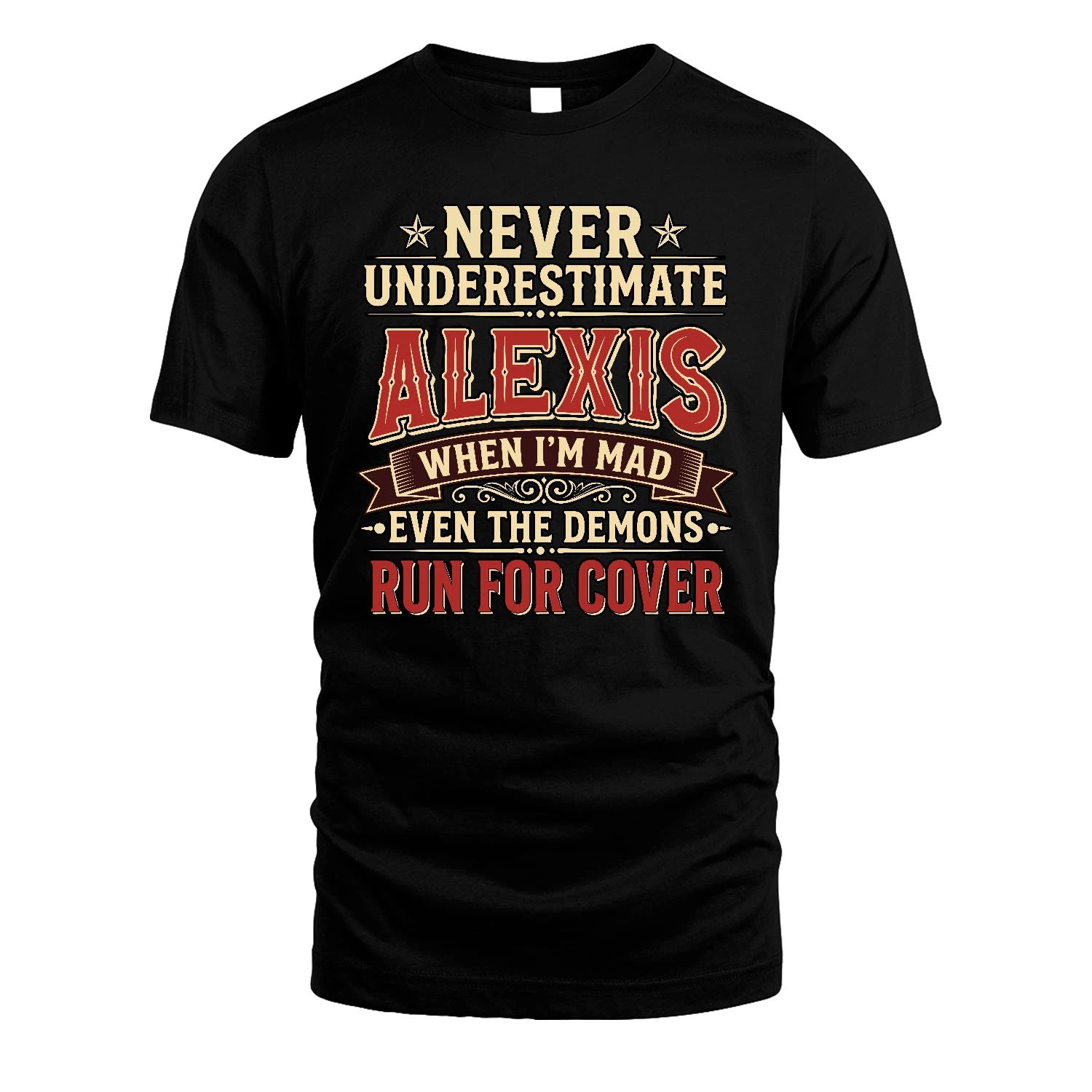 Never Underestimate When I'm Mad Shirt ALEXIS M1-4