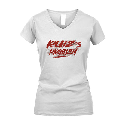 Someone's Problem Funny Shirt RUIZ M1-5
