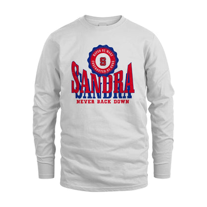 Your Name Never Back Down Shirt SANDRA M1-33