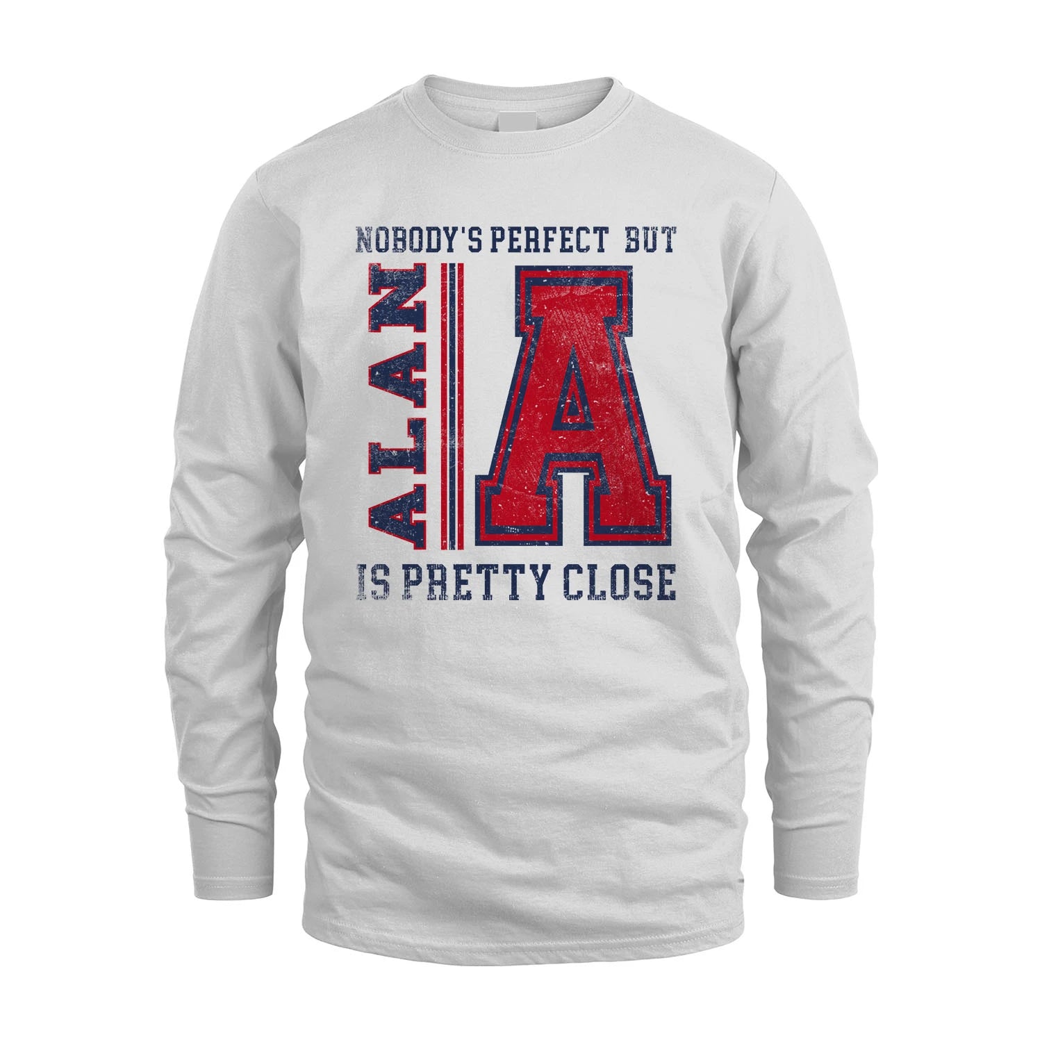 Nobody's Perfect, But Your Name Is Pretty Close ALAN M1-21