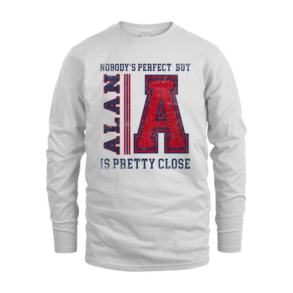 Nobody's Perfect, But Your Name Is Pretty Close ALAN M1-21