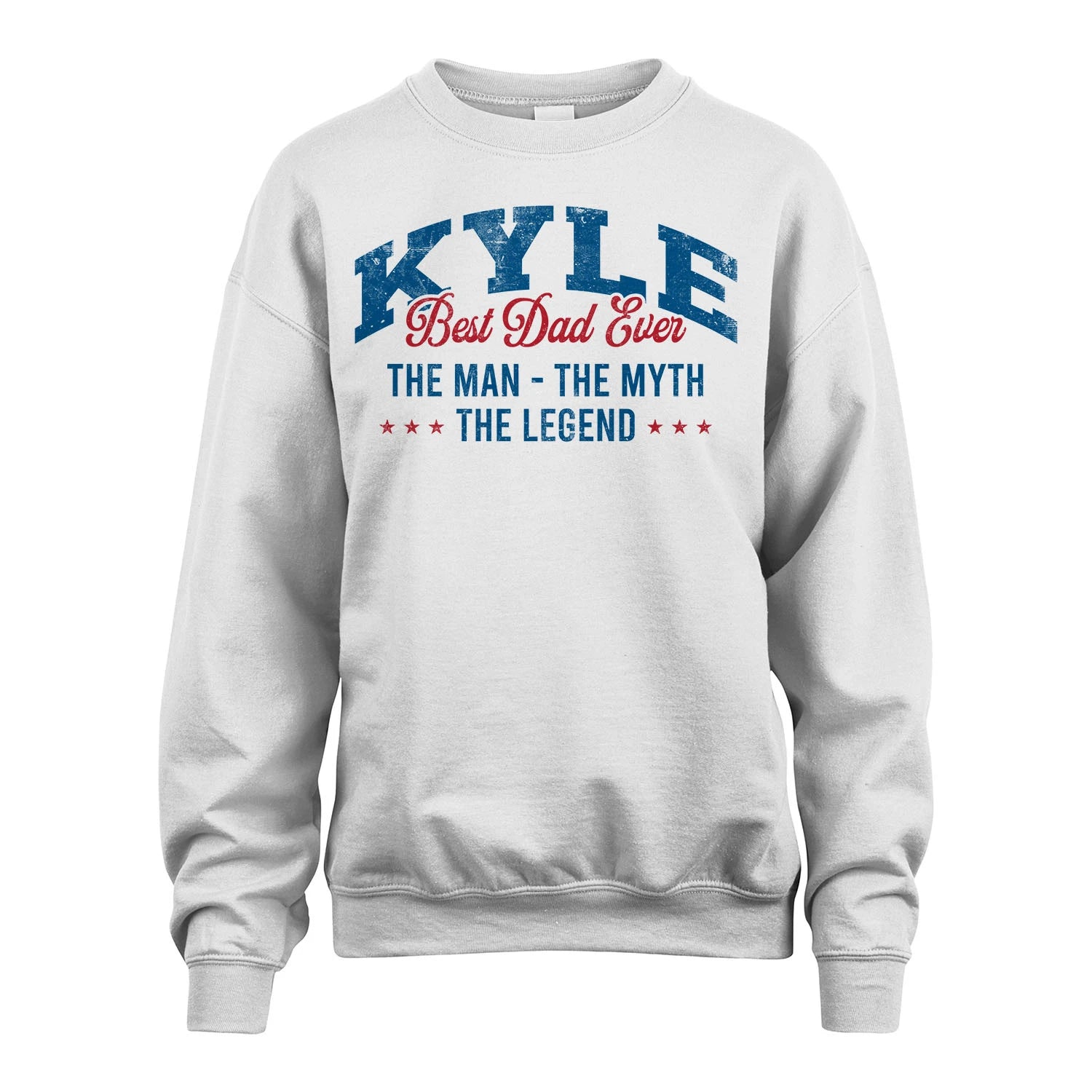 Best Dad Ever The Man The Myth The Legend KYLE M1-7