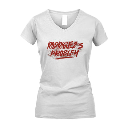Someone's Problem Funny Shirt RODRIGUEZ M1-5