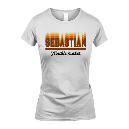 Your Name Trouble Maker Funny Shirt SEBASTIAN M1-34
