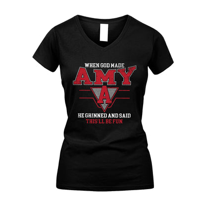 When God Made Your Name He Grinned And Said This'll Be Fun Baseball Shirt AMY M1-29